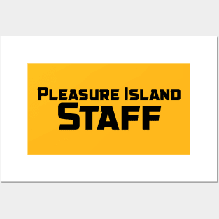 Pleasure island staff Posters and Art